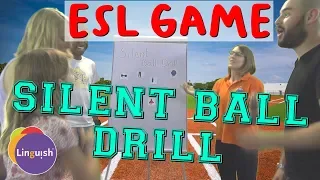 Linguish ESL Games // Silent Ball Drill // LT41