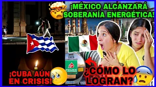 AUTOSUFICIENCIA ENERGÉTICA MÉXICO reaction 2022 ¡Les sobrará combustible😨! ¡Cuba necesita su ayuda😖!