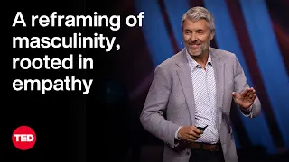 A Reframing of Masculinity, Rooted in Empathy | Gary Barker | TED