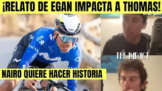 Nairo Quintana CERCA DE HACER HISTORIA EN WORLD TOUR / EGAN DEJA IMPACTANTE RELATO