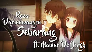 Nightcore | Reza Damarwangsa - Sebarang ft. Mawar De Jongh