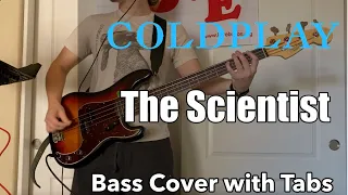 Coldplay - The Scientist (Bass Cover WITH TABS)