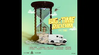 Big Time Riddim Mix | Mavado, Sean Paul, Moyann, Rytikal, Jahvillani & More | 2021 Dancehall