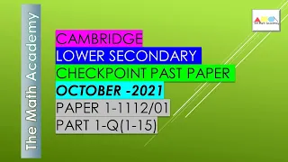 Checkpoint Secondary 1 Maths Paper 1-PART 1/October  2021/Cambridge Lower Secondary/1112/01-SOLVED