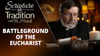 SCRIPTURE AND TRADITION WITH FR. MITCH PACWA - 2023-08-08 - WHEAT AND TARES PT. 18