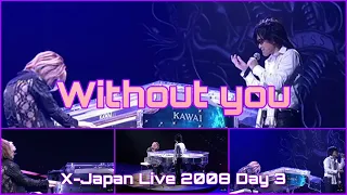 Without You- X Japan 2008 Day 3