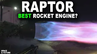 Why SpaceX's INSANE Raptor Engines Are Unlike Any Other!