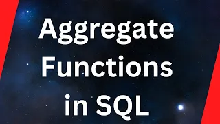 Aggregate Functions in SQL | Min Max Avg Sum Count | Group By in SQL