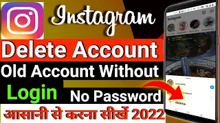 Instagram Account Delete Without login/ How To Delete Instagram Account Permanently 2022