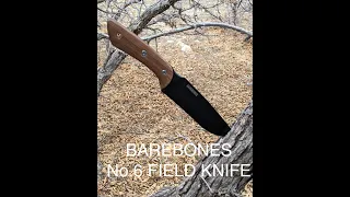 Barebones Number 6 Field Knife Review