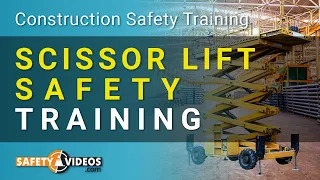 Scissor Lift Safety Training - OSHA Safety for Employees