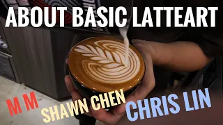 【LATTE ART】About  basic latteart | MM Shawn Chen Chris Lin | Heart Tulip Rosetta | #2