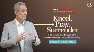 Kneel, Pray Surrender | Ricky Sarthou | Run Through