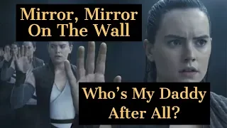Rey's Parents, Another Theory - Star Wars Episode IX