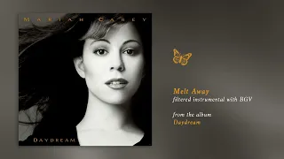 Mariah Carey - Melt Away (Daydream) (Filtered Instrumental with BGV)