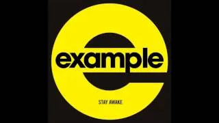 Example Stay Awake ( Reiss Remix)
