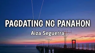 Pagdating ng Panahon - Aiza Seguerra | Lyrics