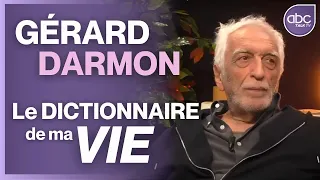 Gérard DARMON - Le Dictionnaire de ma VIE