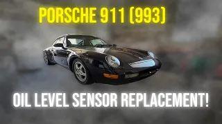 Porsche 993 Oil Level Sensor Replacement! - Do It Yourself!! [You Can Do It!] #carrepair #diy #cars