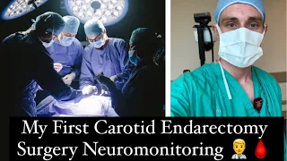 My First Carotid Endarterectomy Neuromonitoring Experience 👨‍⚕️🩸