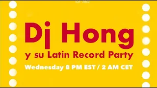 DJ Hong's Latin Record Party - "Wawanco Wednesday" - Salsa on Vinyl - CoBeatParty