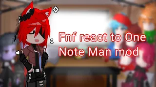 //Fnf react to One Note Man mod//