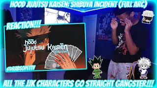 RabSoPetty | Hood Jujutsu Kaisen: Shibuya Incident (Full Arc) | Anime Reaction!!!