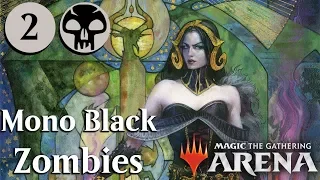 MTG Arena Beta | Mono Black Zombies Bo3 Competitive Gameplay Se. 2 Ep. 2 [Bitten]