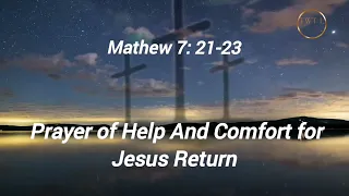 Prayer of Help and Comfort for Jesus return