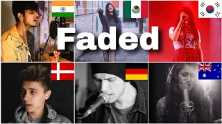 Who sang it better faded alan walker ( India, Denmark, Australia, Germany, Korea, Mexico)