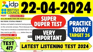 IELTS Listening Practice Test 2024 with Answers | 22.04.2024 | Test No - 418