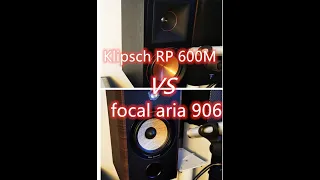 Klipsch RP 600M VS Focal aria 906 Sound Samples