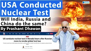 USA Conducted Nuclear Test after Russia's huge step | Will India, Russia and China do the same?