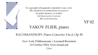 YAKOV FLIER  RACHMANINOFF PC3   Live  NY Phil c Leonard Bernstein 14 Oct 1963, from broadcast