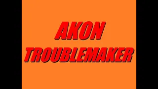 Akon - Troublemaker (Slowed) (432Hz)