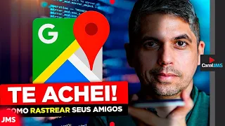 Como Rastrear a Localização Atual dos seus Amigos pelo Google Maps