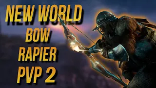 New World -  PvP 2 - Bow and Rapier/ Новый мир - ПвП 2 - Лук и Рапира