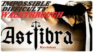 ASTLIBRA Revision [2022] - Impossible Difficulty - Full Game Walkthrough - Part 1 [PC]