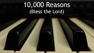 10,000 Reasons (Bless the Lord) - piano instrumental cover with lyrics