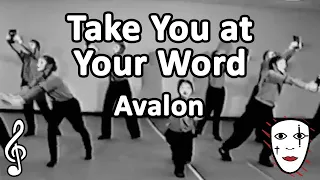 Take You at Your Word (V2) - Avalon - Mime Song