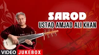 ► USTAD AMJAD ALI KHAN  "SAROD" || Video Jukebox || Indian Classical || T-Series Classics