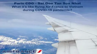 [Trip Report] Air France | Boeing 777-300 | Paris (CDG) - Sai Gon, Tan Son Nhat (SGN)  | Economy