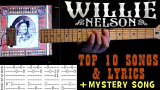 Top 10 Willie Nelson Tabs & Guitar Play Along / Tutorial / Lesson / Chords