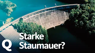 Talsperre – Eine sichere Quelle? | Quarks