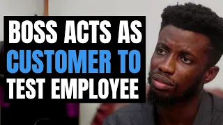 Boss Acts As Customer To Test Employee | Moci Studios