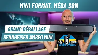 Sennheiser Ambeo Mini - Le Grand Déballage avec PP Garcia