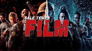 MORTAL KOMBAT : SALE TEMPS POUR UN FILM