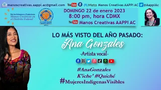 🤩😱LO MÁS VISTO DEL AÑO PASADO: ANA GONZALES #AnaGonzales K'iche' #Quiché #MujeresIndigenasVisibles