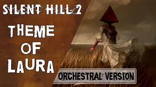 Silent Hill 2 - Theme of Laura - Orchestral Cover