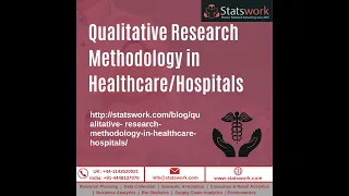 Qualitative Research methodology in healthcare hospitals